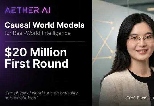 独家｜经纬领投了一家因果世界模型公司“Aether AI”