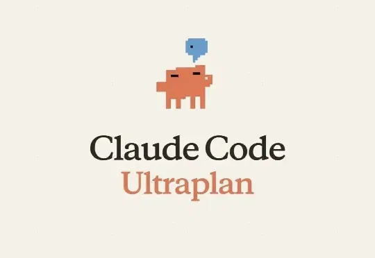 Claude Code 推出 /Ultraplan，超级计划模式