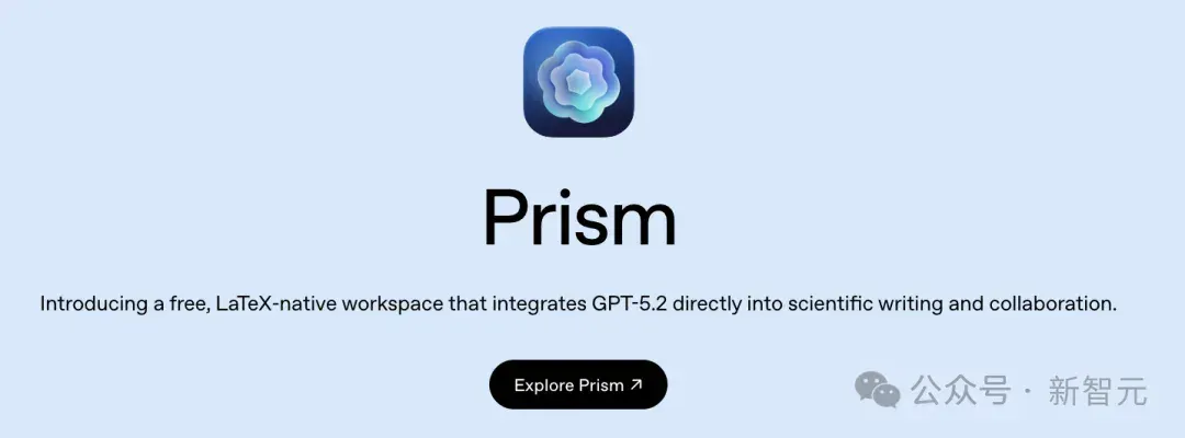 OpenAI凌晨放大招，免费Prism颠覆科研！从摘要到致谢，GPT-5.2包圆