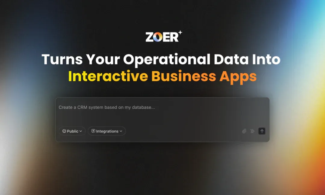 又一 AI Coding 黑马,后端能力更强的 ZOER.AI 发布!