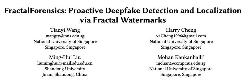 ACM MM 2025 Oral | 新加坡国立大学提出FractalForensics，基于分形水印的主动深度伪造检测与定位
